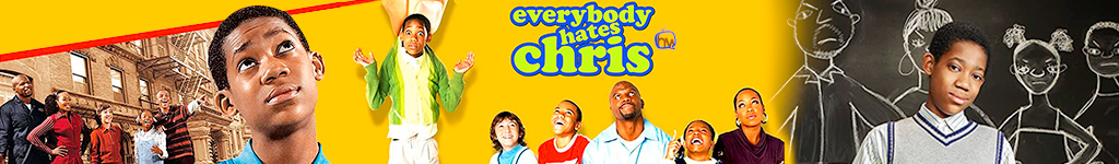 Bannière du quartier Tout le monde déteste Chris